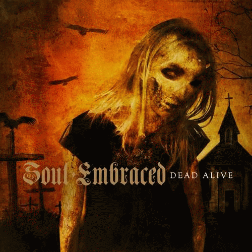 Soul Embraced : Dead Alive